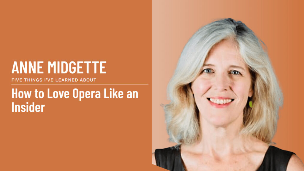 How to Love Opera Like an Insider
